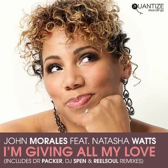 I’m Giving All My Love (Edits) by John Morales