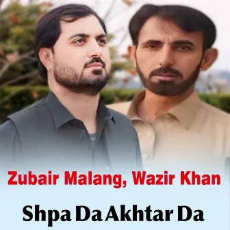 Shpa Da Akhtar Da by Wazir Khan