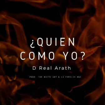 Quien Como Yo by D Real Arath