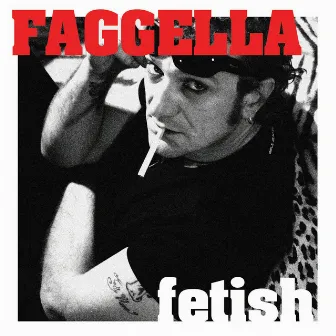 Fetish by Luca Faggella