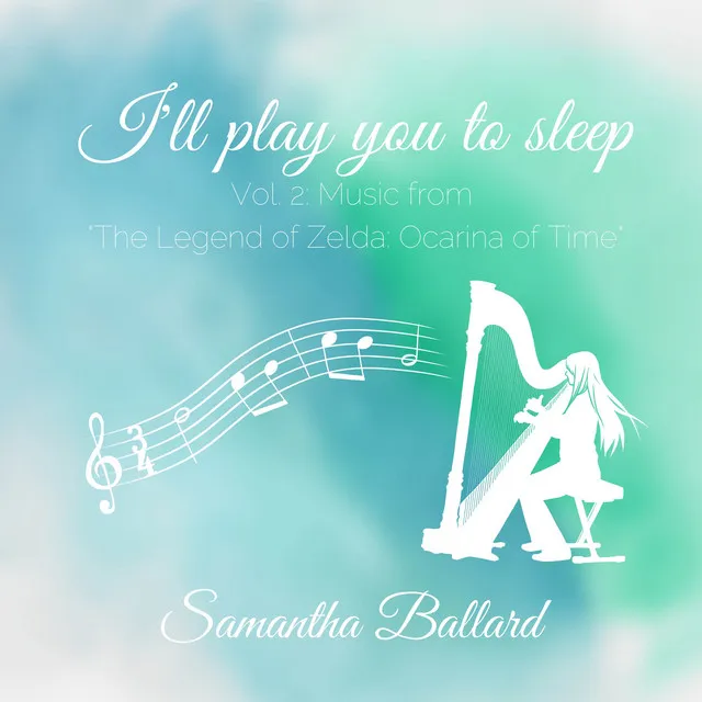 I'll Play You to Sleep Vol. 2: Music from 