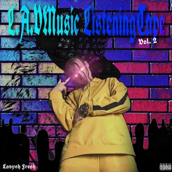 L.A.VMusic ListeningTape Vol. 2 by Lavysh Fresh