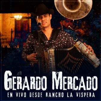 En Vivo Desde Rancho La Vispera by Gerardo Mercado