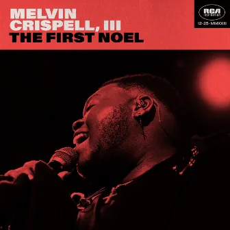 The First Noel by Melvin Crispell III