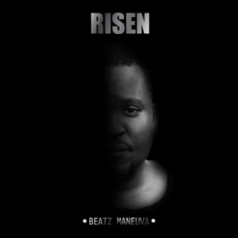 Risen by Beatz Maneuva