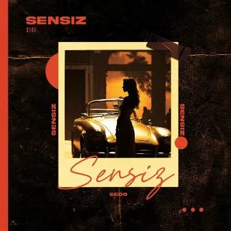 Sensiz by Sedo