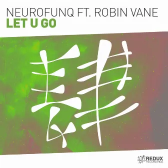 Let U Go by Neurofunq