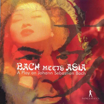 Bach meets Asia - A play on Johann Sebastian Bach by Fu Renchang