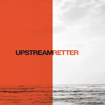 Retter by Upstream