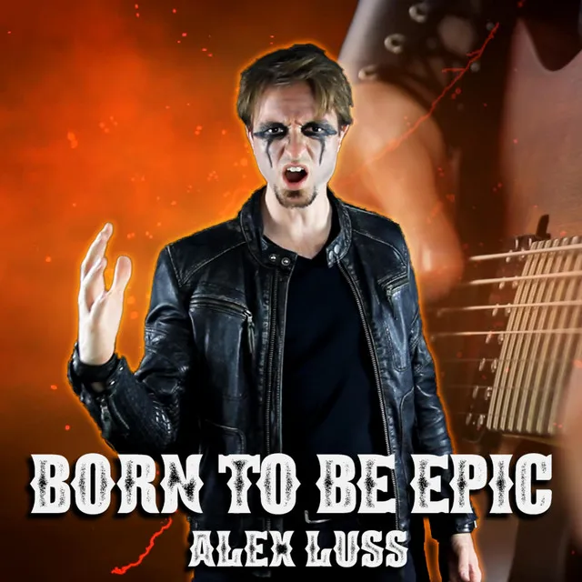 Born to Be Epic