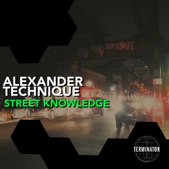 Street Knowledge by Alexander Technique