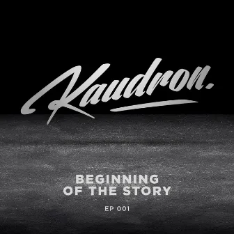 Beginning of the Story by Kaudron