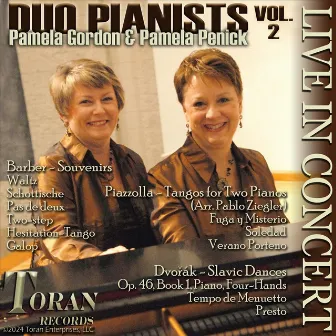 Live in Concert, Vol. 2 by Duo Pianists Pamela Gordon & Pamela Penick