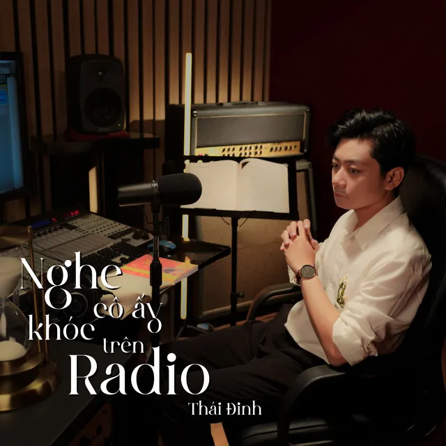 Nghe Cô Ấy Khóc Trên Radio - Acoustic Version