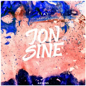 Stay by Jon Sine