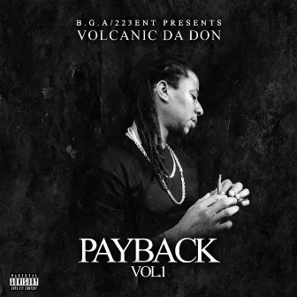 Payback, Vol. 1 by Volcanic Da Don