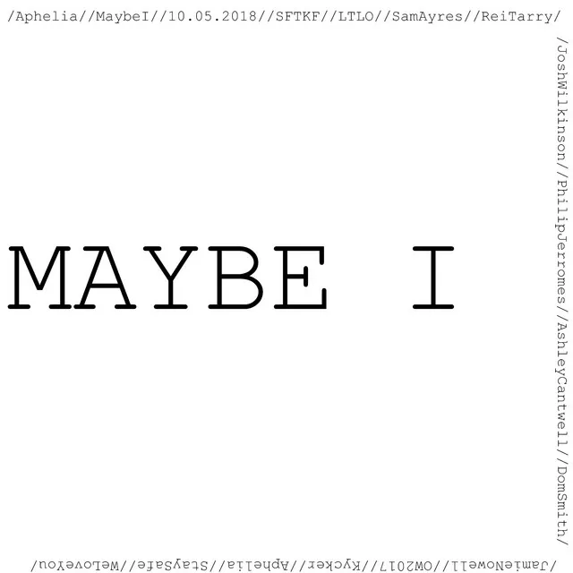 Maybe I