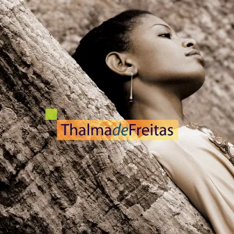 Thalma De Freitas by Thalma De Freitas