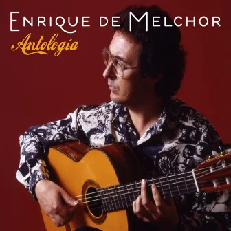 Antologia by Enrique De Melchor