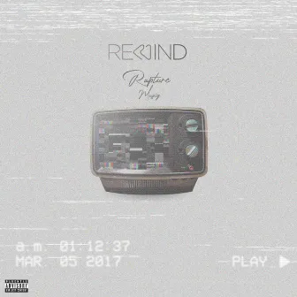 Rewind by Rapture Muziq