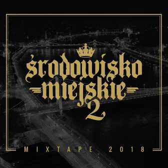 Środowisko Miejskie 2 by Środowisko Miejskie