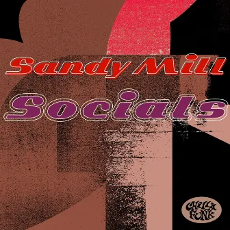 Socials by Sandy Mill