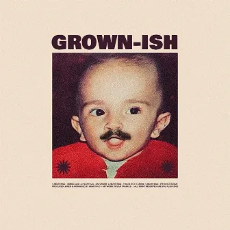 Grown​-​ish by HearThuG