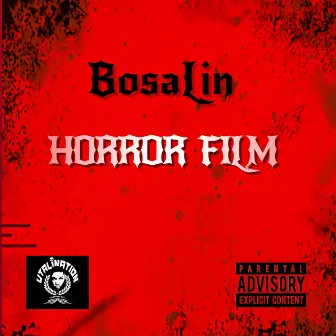 Horror Film by Bosalin