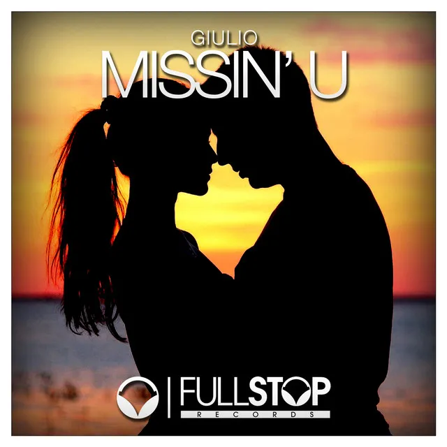 Missin' U - Radio Mix