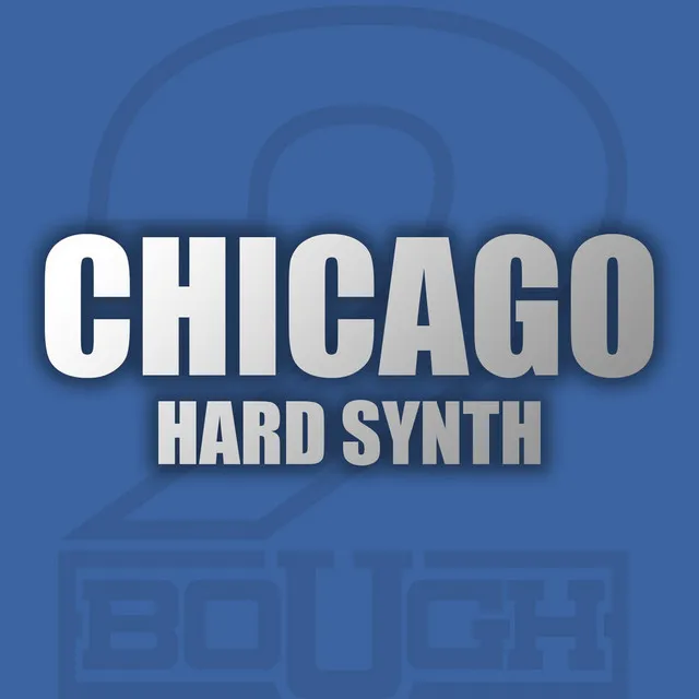 Chicago (Hard Synth)