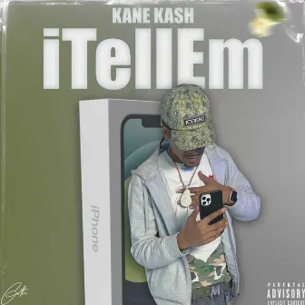 iTellem by Kane Kash