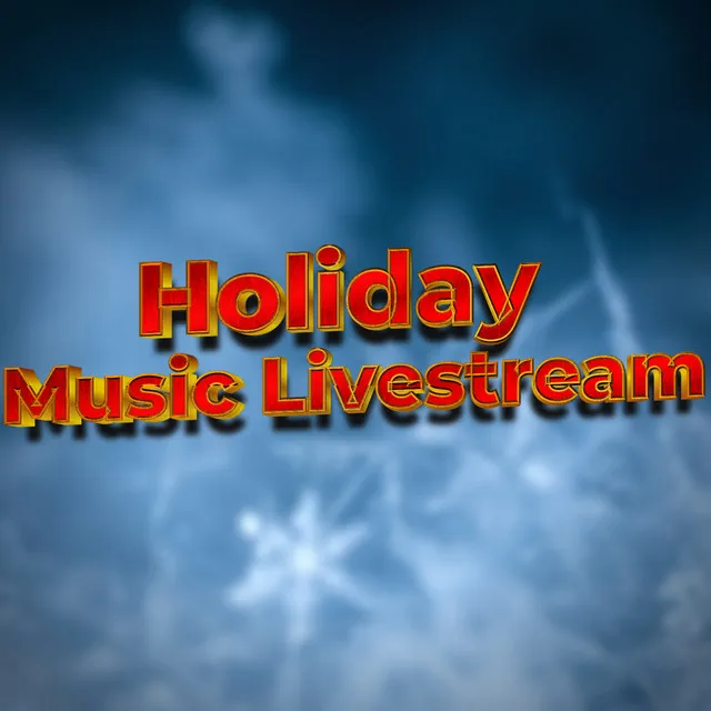 Holiday Music and Songs