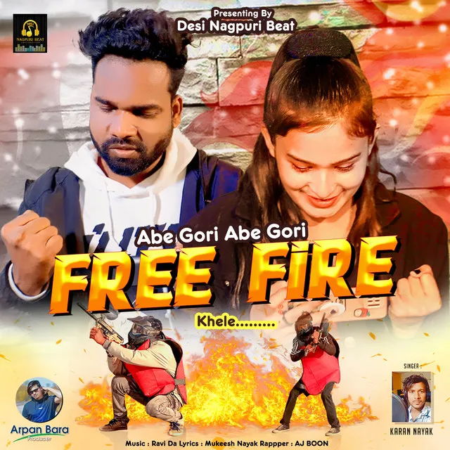 Abe Gori Abe Gori Free Fire Khele Nagpuri Song - Nagpuri