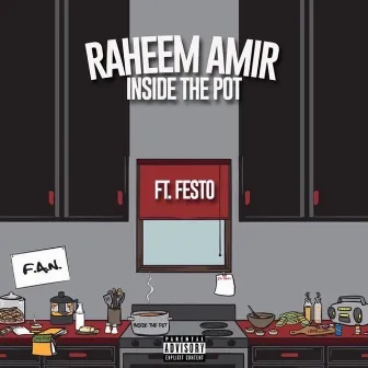 Inside the Pot by Raheem Amir