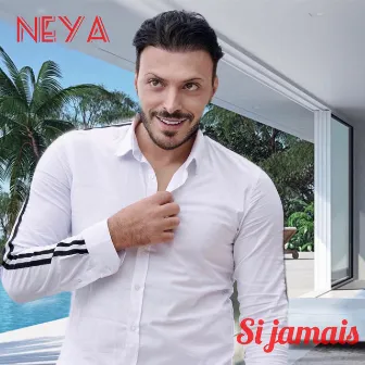 Si jamais (Radio édit) by Neya