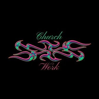 Church & Work by Gxxdrich