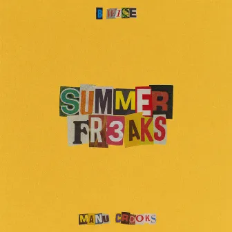 Summer Fr3aks by Manu Crooks