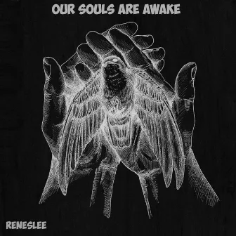 Our souls are awake by reneslee