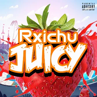 Juicy by Raichu