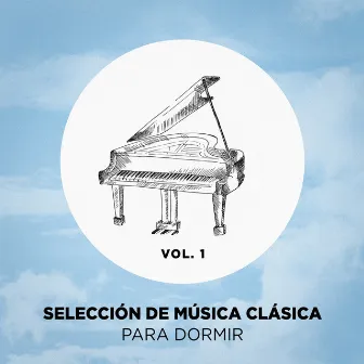 Selección de Música Clásica Para Dormir, Vol. 1 by Musica Para Dormir Profundamente