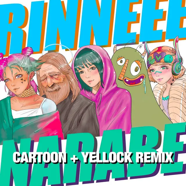 narabe - Cartoon & Yellock Remix