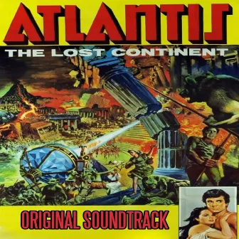 Atlantis The Lost Continent Love Theme (Original Soundtrack Theme from 