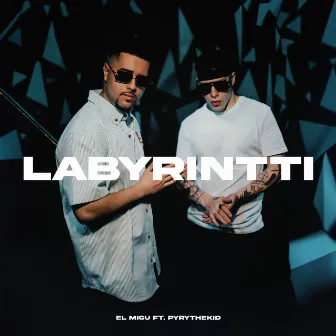 Labyrintti (feat. Pyrythekid) by El Migu