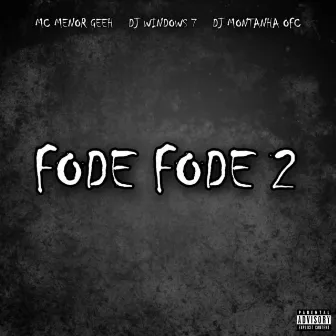 Fode Fode 2 by DJ WINDOWS 7