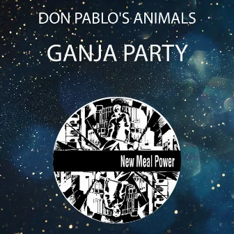 Ganja Party by Don Pablo's Animals