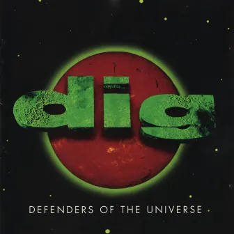 Defenders Of The Universe by Dig