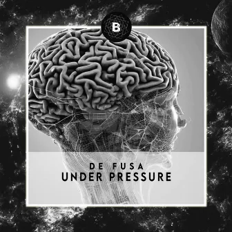 Under Pressure by De Fusa