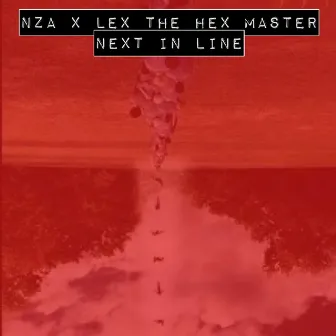 Next In Line by Nza