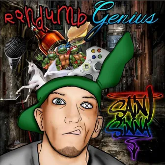 Randumb Genius by Saint Sinna