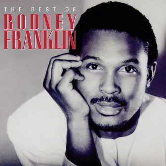 The Best Of... by Rodney Franklin